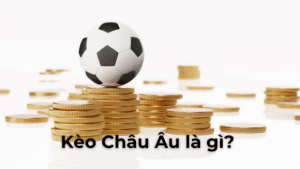 Cách Phân Tích Thông Số Kèo Châu Âu Trong Bóng Đá Chuyên Nghiệp